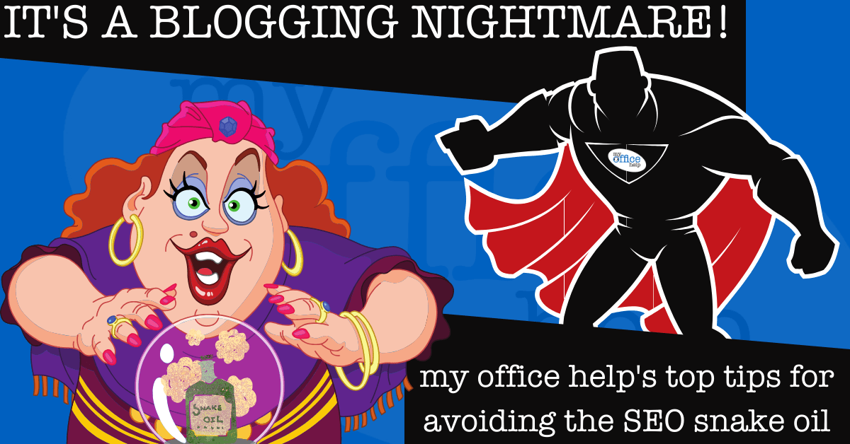 It's A Blogging Nightmare - Avoiding The SEO Snake Oil