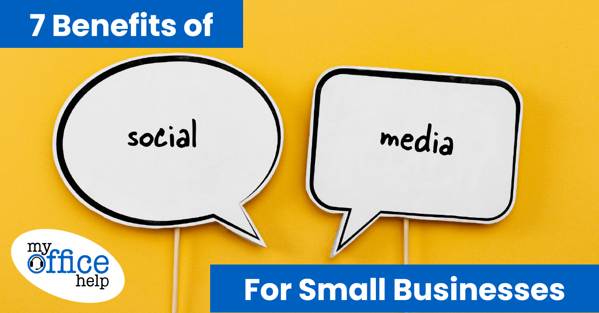 7 Benefits of Social Media For Small Businesses