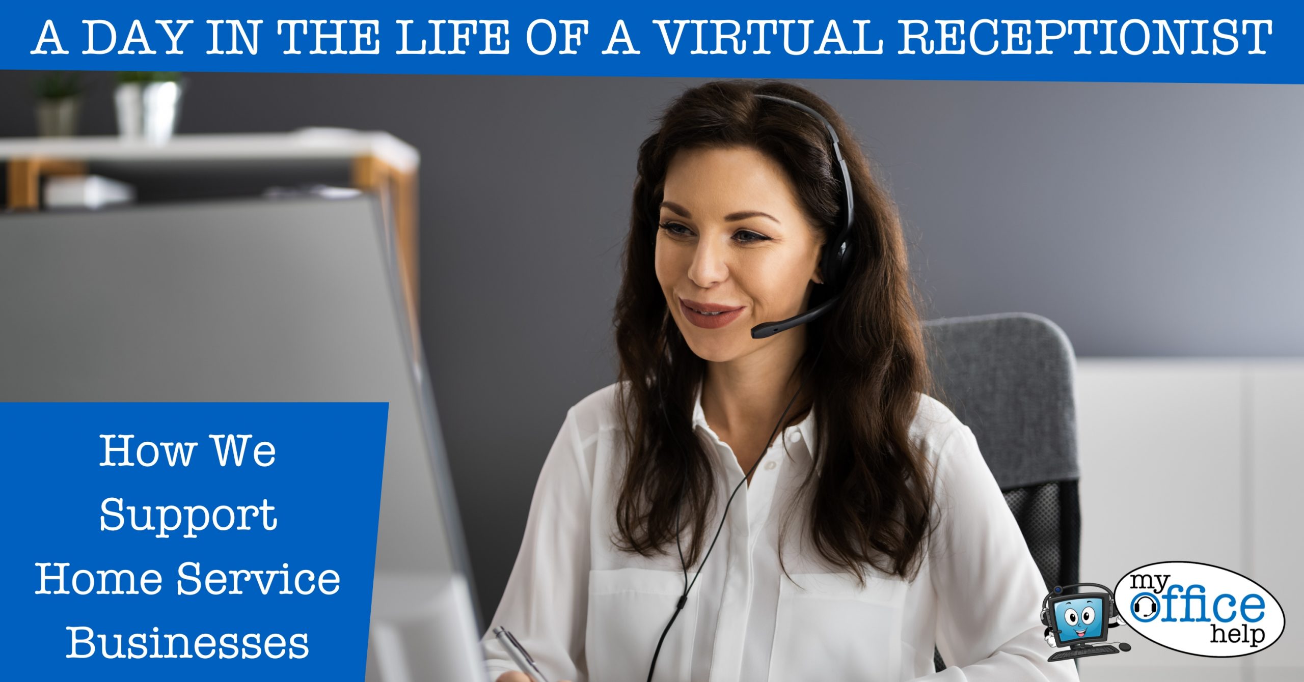 A Day In The Life of A Virtual Receptionist