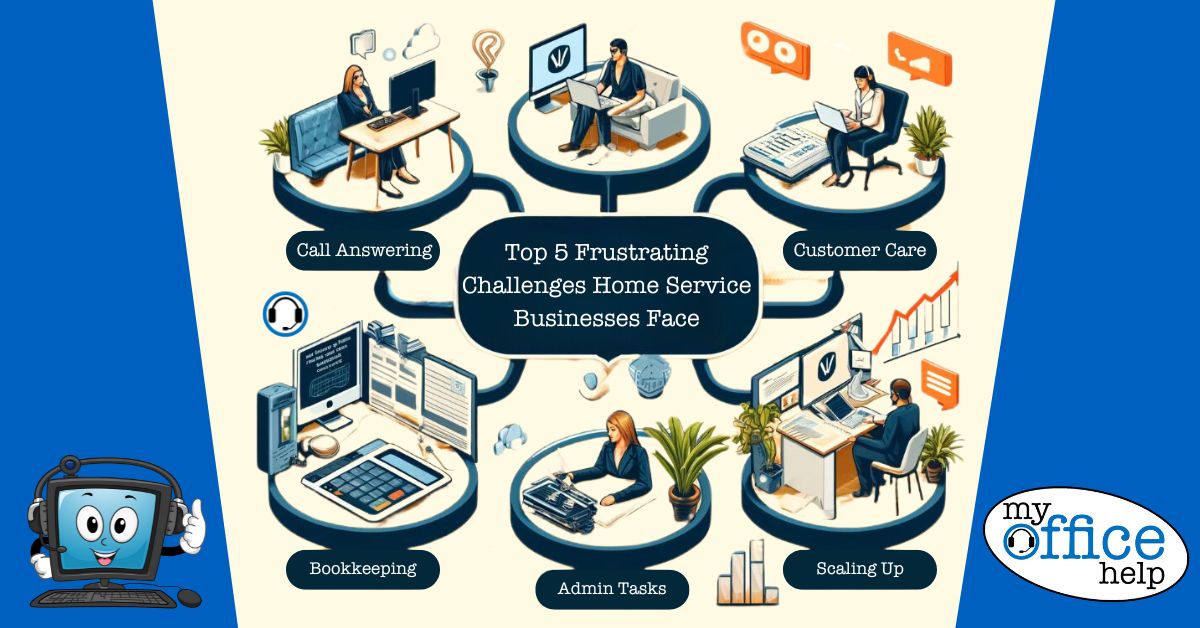 Top 5 Frustrating Challenges Home Service Businesses Face